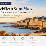 Lire la suite à propos de l’article Immobilier à Saint-Malo : les tendances de l’automne 2026